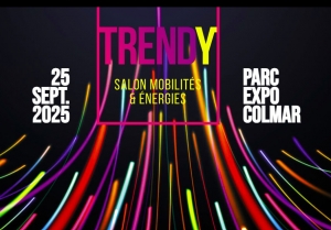 Salon Trendy - Mobilit&eacute;s &amp; &eacute;nergies 25 septembre &agrave; Colmar