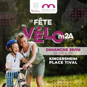 F&ecirc;te du v&eacute;lo m2A  29 juin Espace Tival de  Kingersheim