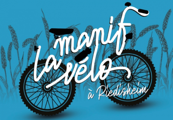 La Manif’ vélo à Riedisheim - samedi 17 avril 2021- 9h30 à 12h00 et 13h30 à 16h00