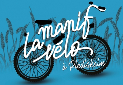La Manif’ vélo à Riedisheim - samedi 17 avril 2021- 9h30 à 12h00 et 13h30 à 16h00