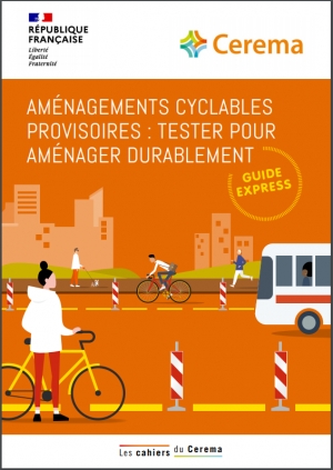 Nouveau document - Am&eacute;nagements Cyclables Provisoires -&eacute;dit&eacute; par le CEREMA