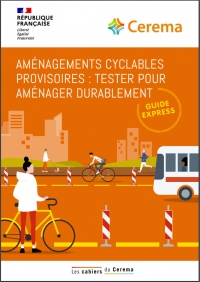 Nouveau document - Aménagements Cyclables Provisoires -édité par le CEREMA